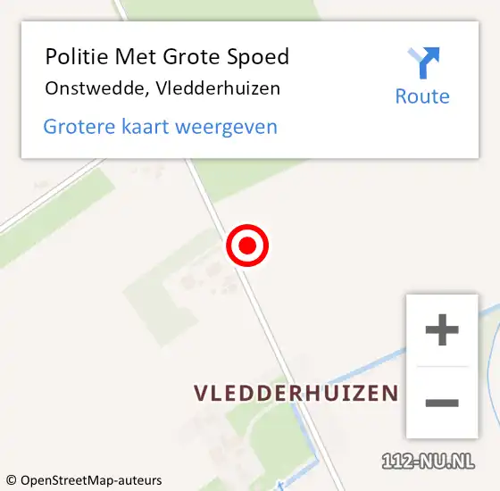 Locatie op kaart van de 112 melding: Politie Met Grote Spoed Naar Onstwedde, Vledderhuizen op 15 december 2022 19:07