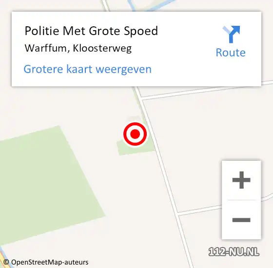 Locatie op kaart van de 112 melding: Politie Met Grote Spoed Naar Warffum, Kloosterweg op 15 december 2022 23:02