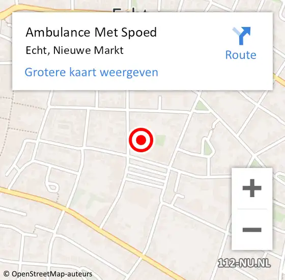 Locatie op kaart van de 112 melding: Ambulance Met Spoed Naar Echt, Nieuwe Markt op 16 december 2022 11:54