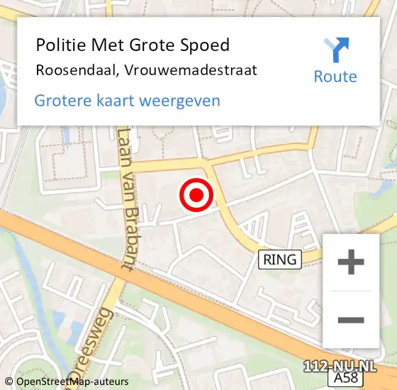 Locatie op kaart van de 112 melding: Politie Met Grote Spoed Naar Roosendaal, Vrouwemadestraat op 16 december 2022 19:35