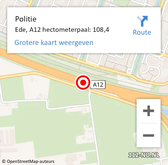 Locatie op kaart van de 112 melding: Politie Ede, A12 hectometerpaal: 108,4 op 17 december 2022 15:06