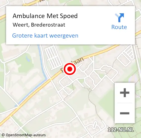 Locatie op kaart van de 112 melding: Ambulance Met Spoed Naar Weert, Brederostraat op 17 december 2022 17:09