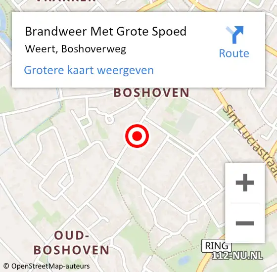 Locatie op kaart van de 112 melding: Brandweer Met Grote Spoed Naar Weert, Boshoverweg op 17 december 2022 18:26