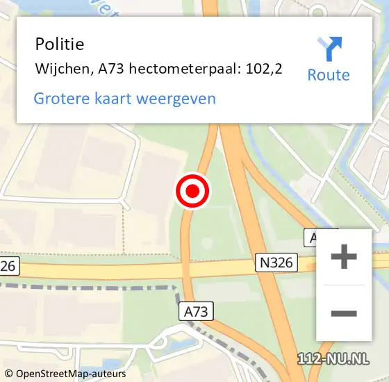 Locatie op kaart van de 112 melding: Politie Wijchen, A73 hectometerpaal: 102,2 op 18 december 2022 00:10