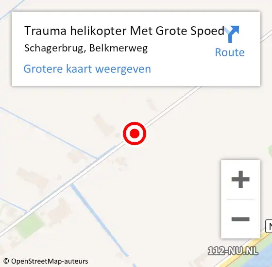 Locatie op kaart van de 112 melding: Trauma helikopter Met Grote Spoed Naar Schagerbrug, Belkmerweg op 18 december 2022 04:15