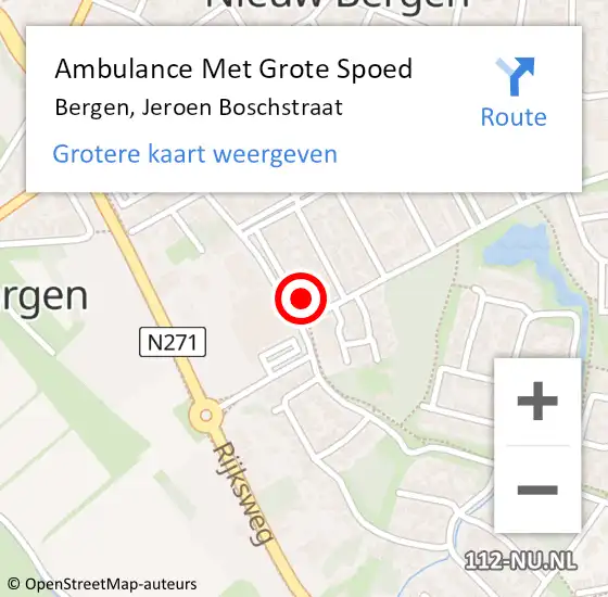 Locatie op kaart van de 112 melding: Ambulance Met Grote Spoed Naar Bergen, Jeroen Boschstraat op 18 december 2022 08:16