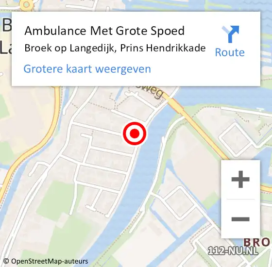 Locatie op kaart van de 112 melding: Ambulance Met Grote Spoed Naar Broek op Langedijk, Prins Hendrikkade op 18 december 2022 14:00