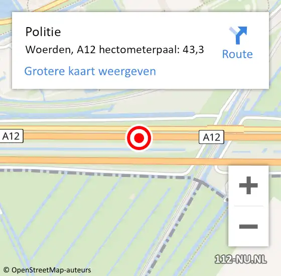 Locatie op kaart van de 112 melding: Politie Woerden, A12 hectometerpaal: 43,3 op 18 december 2022 21:16