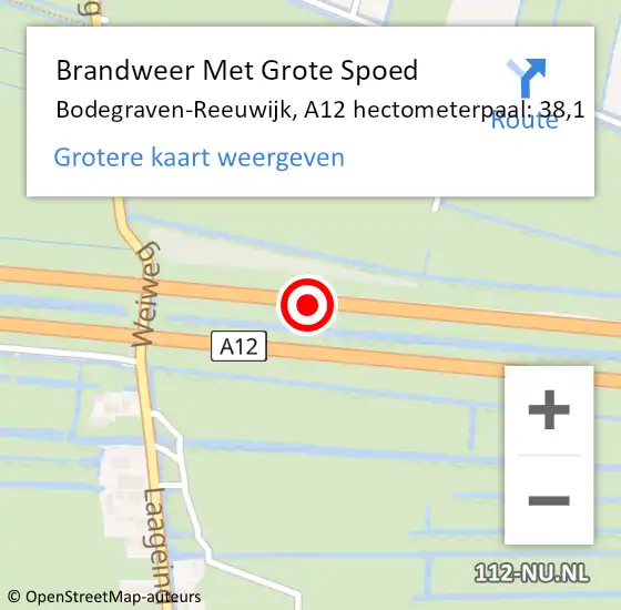 Locatie op kaart van de 112 melding: Brandweer Met Grote Spoed Naar Bodegraven-Reeuwijk, A12 hectometerpaal: 38,1 op 18 december 2022 21:28