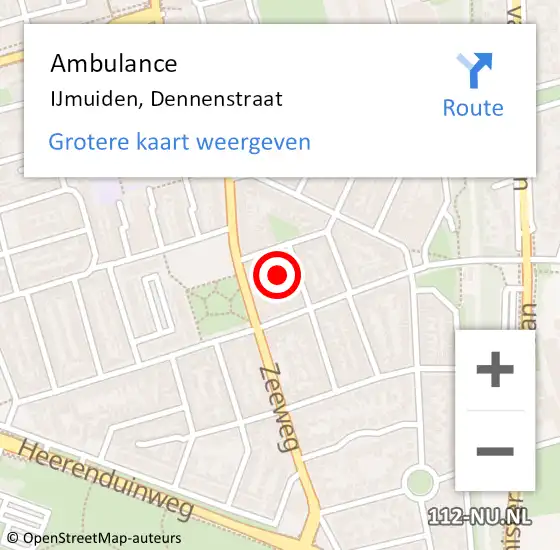 Locatie op kaart van de 112 melding: Ambulance IJmuiden, Dennenstraat op 18 december 2022 21:59