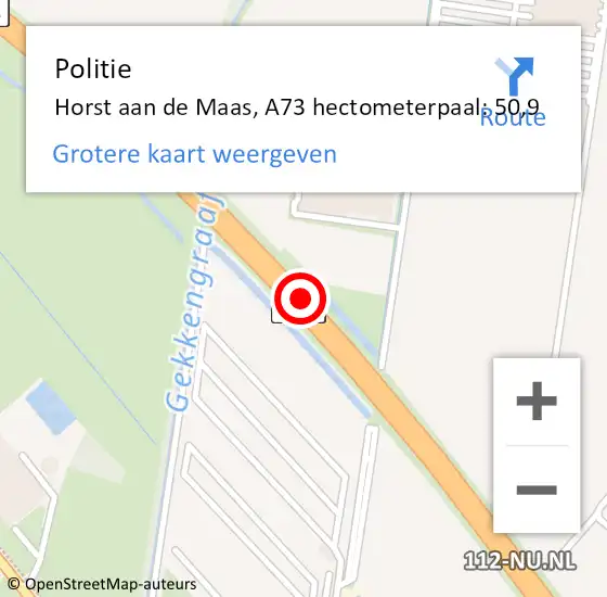 Locatie op kaart van de 112 melding: Politie Horst aan de Maas, A73 hectometerpaal: 50,9 op 18 december 2022 22:24