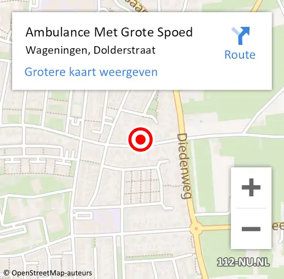 Locatie op kaart van de 112 melding: Ambulance Met Grote Spoed Naar Wageningen, Dolderstraat op 19 december 2022 23:32