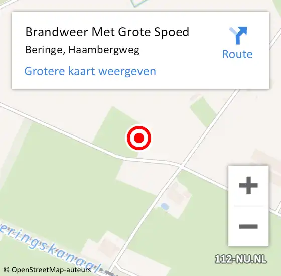 Locatie op kaart van de 112 melding: Brandweer Met Grote Spoed Naar Beringe, Haambergweg op 20 december 2022 14:18