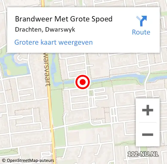 Locatie op kaart van de 112 melding: Brandweer Met Grote Spoed Naar Drachten, Dwarswyk op 20 december 2022 15:01