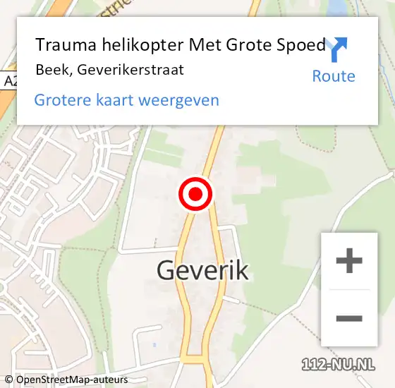 Locatie op kaart van de 112 melding: Trauma helikopter Met Grote Spoed Naar Beek, Geverikerstraat op 20 december 2022 22:56