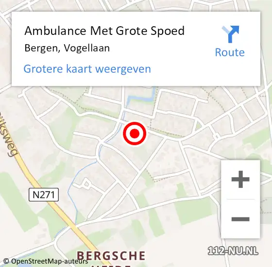 Locatie op kaart van de 112 melding: Ambulance Met Grote Spoed Naar Bergen, Vogellaan op 21 december 2022 10:42