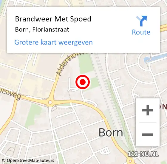 Locatie op kaart van de 112 melding: Brandweer Met Spoed Naar Born, Florianstraat op 21 december 2022 10:45