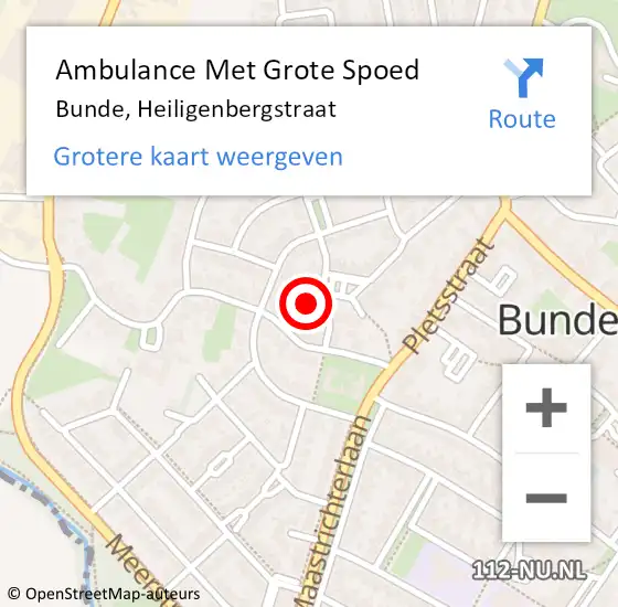 Locatie op kaart van de 112 melding: Ambulance Met Grote Spoed Naar Bunde, Heiligenbergstraat op 9 augustus 2014 10:58