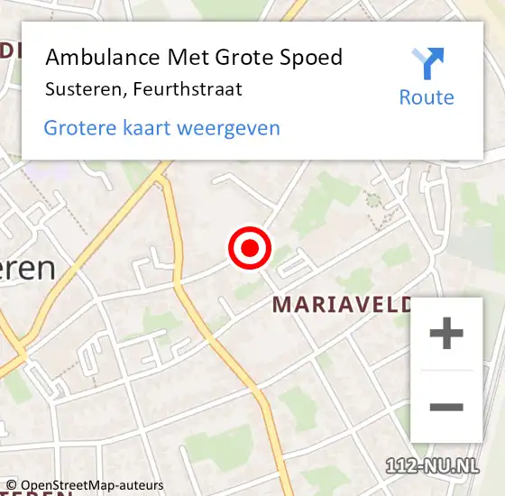 Locatie op kaart van de 112 melding: Ambulance Met Grote Spoed Naar Susteren, Feurthstraat op 24 december 2022 10:47