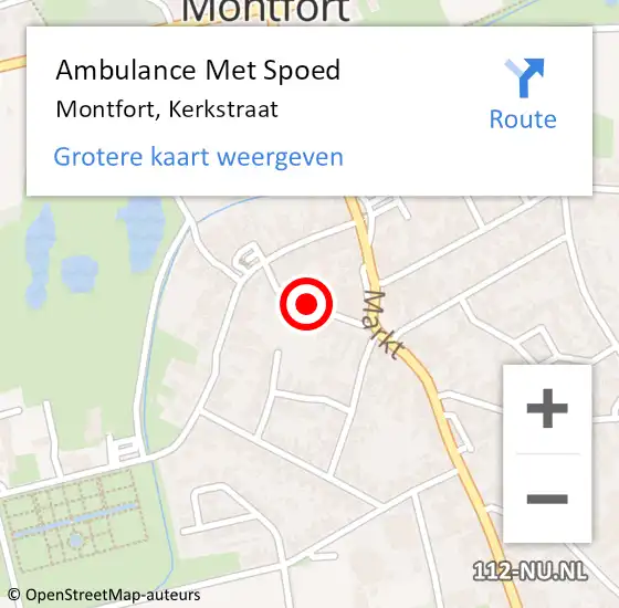 Locatie op kaart van de 112 melding: Ambulance Met Spoed Naar Montfort, Kerkstraat op 24 december 2022 17:40