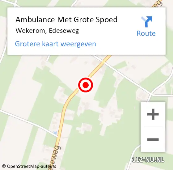 Locatie op kaart van de 112 melding: Ambulance Met Grote Spoed Naar Wekerom, Edeseweg op 26 december 2022 02:50