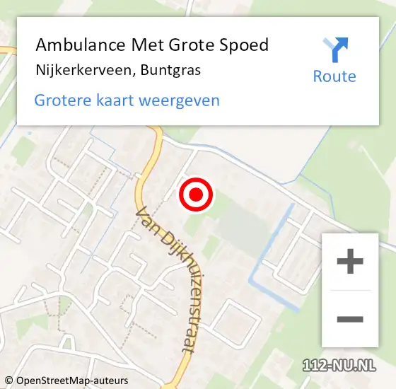 Locatie op kaart van de 112 melding: Ambulance Met Grote Spoed Naar Nijkerkerveen, Buntgras op 26 december 2022 04:19