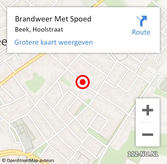 Locatie op kaart van de 112 melding: Brandweer Met Spoed Naar Beek, Hoolstraat op 27 december 2022 10:22