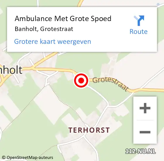 Locatie op kaart van de 112 melding: Ambulance Met Grote Spoed Naar Banholt, Grotestraat op 9 augustus 2014 23:17