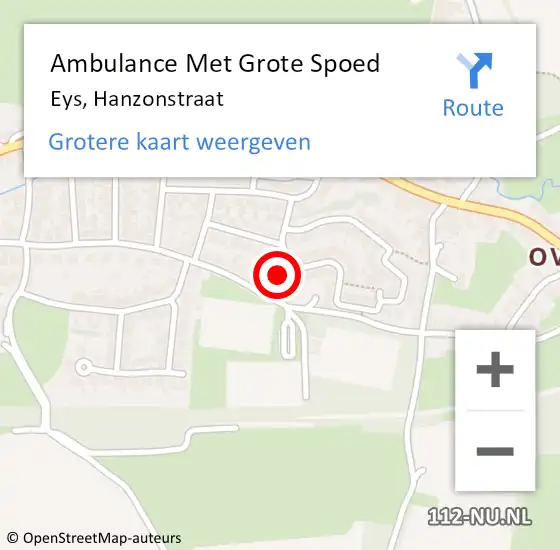 Locatie op kaart van de 112 melding: Ambulance Met Grote Spoed Naar Eys, Hanzonstraat op 10 augustus 2014 02:47