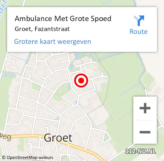 Locatie op kaart van de 112 melding: Ambulance Met Grote Spoed Naar Groet, Fazantstraat op 28 december 2022 17:28