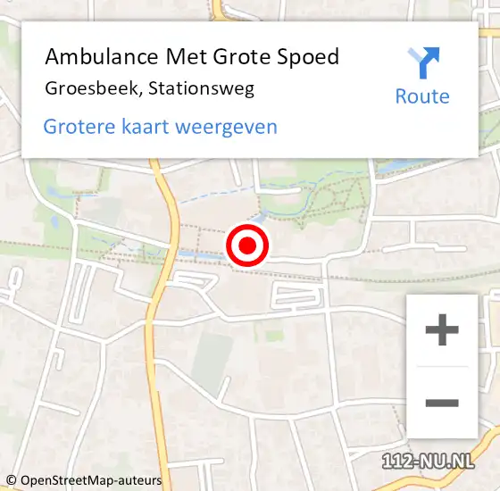 Locatie op kaart van de 112 melding: Ambulance Met Grote Spoed Naar Groesbeek, Stationsweg op 28 december 2022 23:39