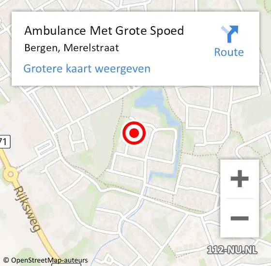 Locatie op kaart van de 112 melding: Ambulance Met Grote Spoed Naar Bergen, Merelstraat op 29 december 2022 13:57