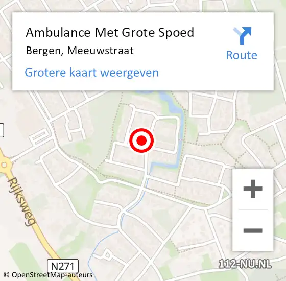 Locatie op kaart van de 112 melding: Ambulance Met Grote Spoed Naar Bergen, Meeuwstraat op 29 december 2022 17:09