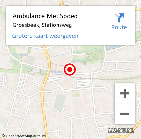 Locatie op kaart van de 112 melding: Ambulance Met Spoed Naar Groesbeek, Stationsweg op 30 december 2022 10:30