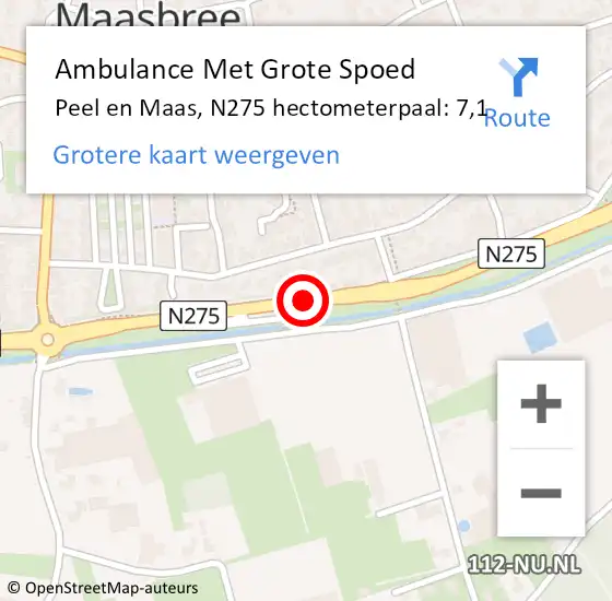 Locatie op kaart van de 112 melding: Ambulance Met Grote Spoed Naar Peel en Maas, N275 hectometerpaal: 7,1 op 30 december 2022 11:48