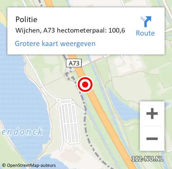 Locatie op kaart van de 112 melding: Politie Wijchen, A73 hectometerpaal: 100,6 op 30 december 2022 12:53