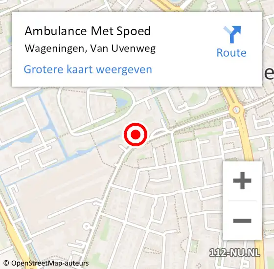 Locatie op kaart van de 112 melding: Ambulance Met Spoed Naar Wageningen, Van Uvenweg op 30 december 2022 15:48