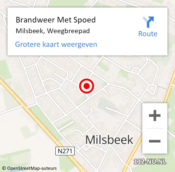 Locatie op kaart van de 112 melding: Brandweer Met Spoed Naar Milsbeek, Weegbreepad op 31 december 2022 23:28