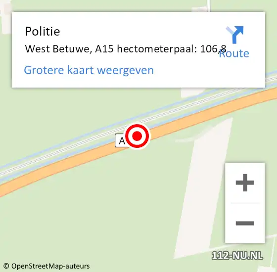 Locatie op kaart van de 112 melding: Politie West Betuwe, A15 hectometerpaal: 106,8 op 31 december 2022 23:59