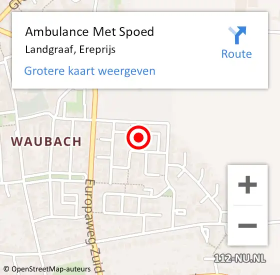 Locatie op kaart van de 112 melding: Ambulance Met Spoed Naar Landgraaf, Ereprijs op 10 augustus 2014 17:12