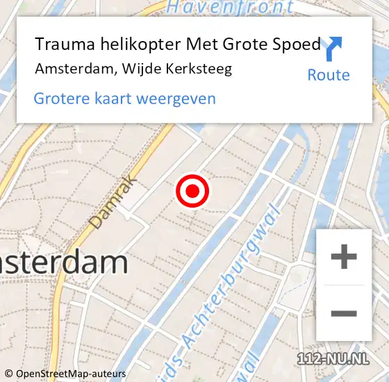Locatie op kaart van de 112 melding: Trauma helikopter Met Grote Spoed Naar Amsterdam, Wijde Kerksteeg op 1 januari 2023 06:06