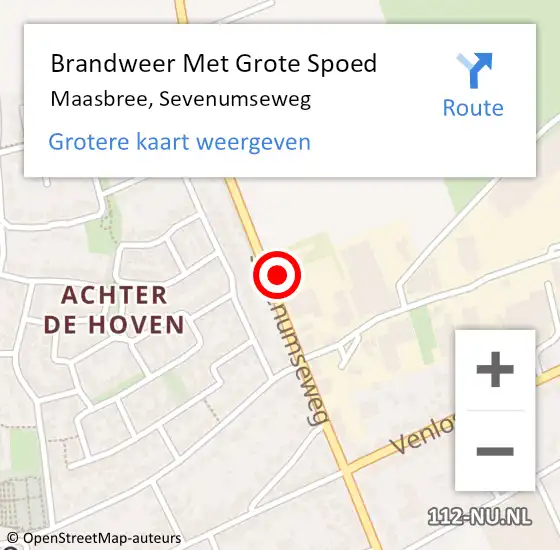 Locatie op kaart van de 112 melding: Brandweer Met Grote Spoed Naar Maasbree, Sevenumseweg op 4 januari 2023 08:43