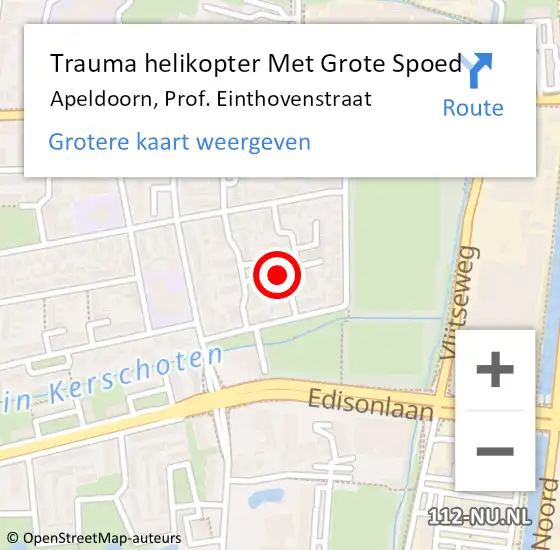 Locatie op kaart van de 112 melding: Trauma helikopter Met Grote Spoed Naar Apeldoorn, Prof. Einthovenstraat op 4 januari 2023 12:55