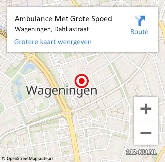 Locatie op kaart van de 112 melding: Ambulance Met Grote Spoed Naar Wageningen, Dahliastraat op 4 januari 2023 16:07