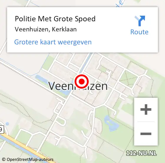 Locatie op kaart van de 112 melding: Politie Met Grote Spoed Naar Veenhuizen, Kerklaan op 5 januari 2023 09:31