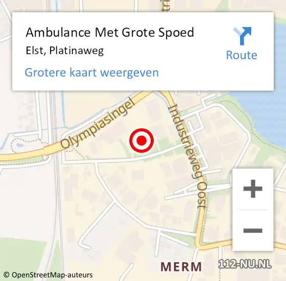 Locatie op kaart van de 112 melding: Ambulance Met Grote Spoed Naar Elst, Platinaweg op 5 januari 2023 12:29