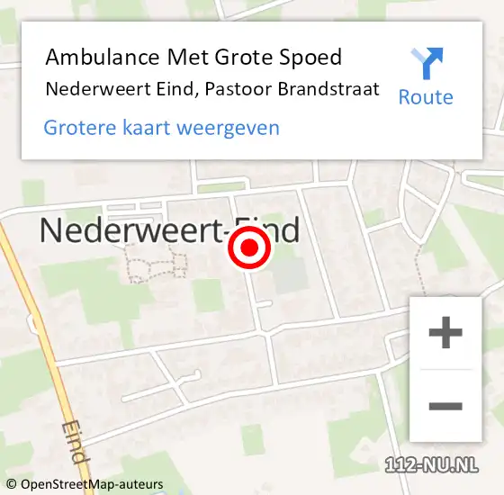 Locatie op kaart van de 112 melding: Ambulance Met Grote Spoed Naar Nederweert Eind, Pastoor Brandstraat op 9 januari 2023 12:39