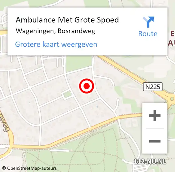 Locatie op kaart van de 112 melding: Ambulance Met Grote Spoed Naar Wageningen, Bosrandweg op 11 januari 2023 05:45