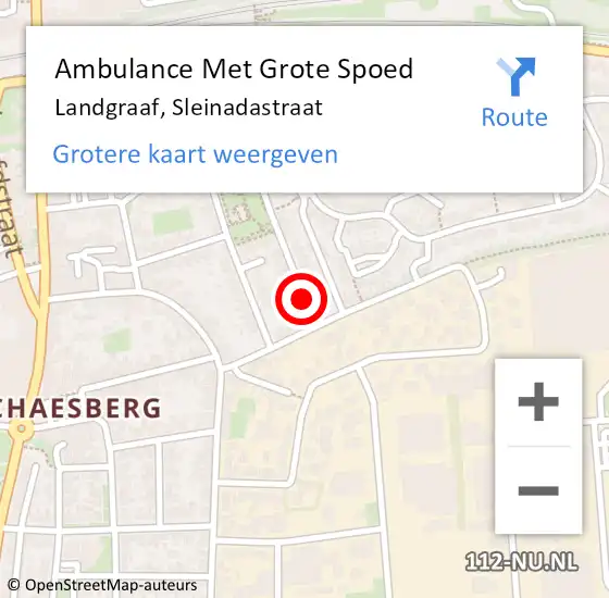 Locatie op kaart van de 112 melding: Ambulance Met Grote Spoed Naar Landgraaf, Sleinadastraat op 11 augustus 2014 18:35