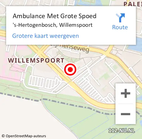 Locatie op kaart van de 112 melding: Ambulance Met Grote Spoed Naar 's-Hertogenbosch, Willemspoort op 13 januari 2023 02:58